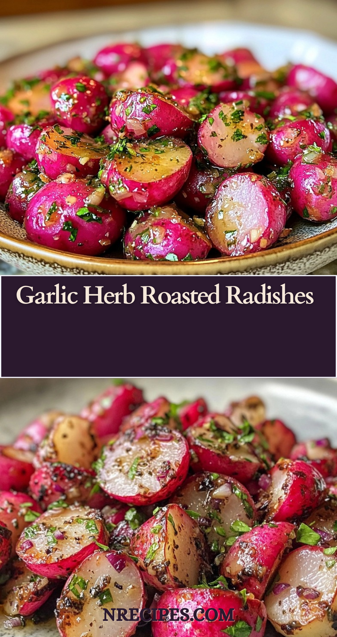 Garlic Herb Roasted Radishes