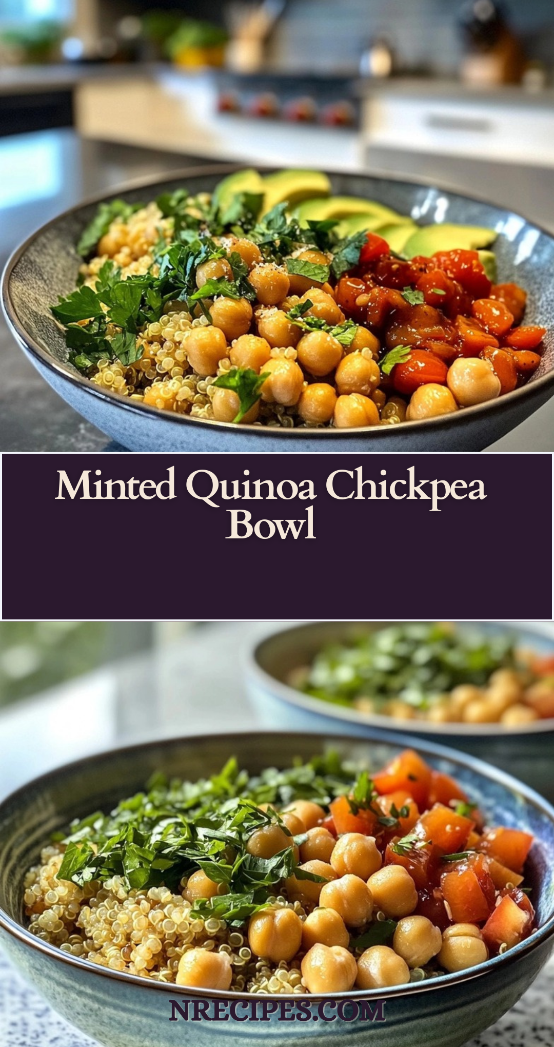 Minted Quinoa Chickpea Bowl