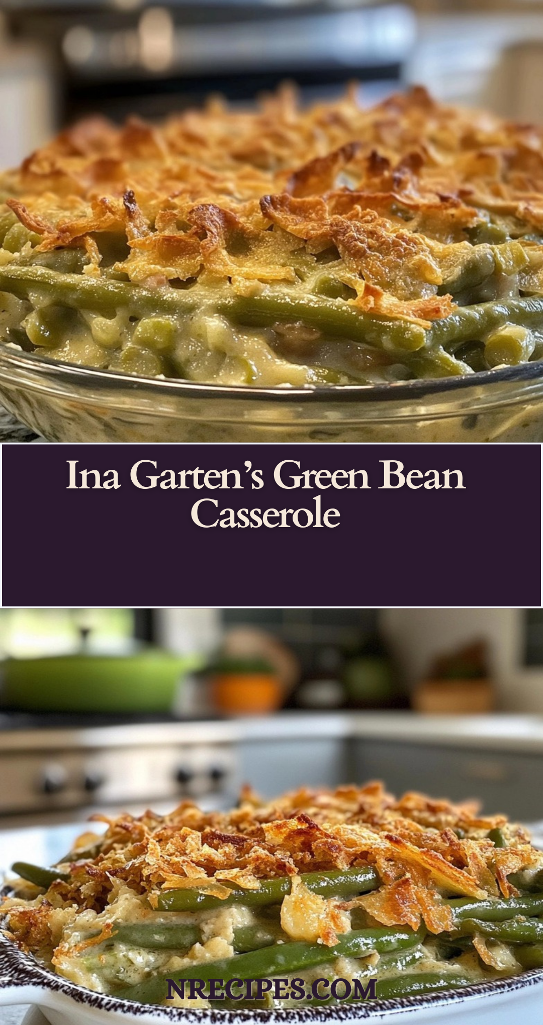 Ina Garten’s Green Bean Casserole