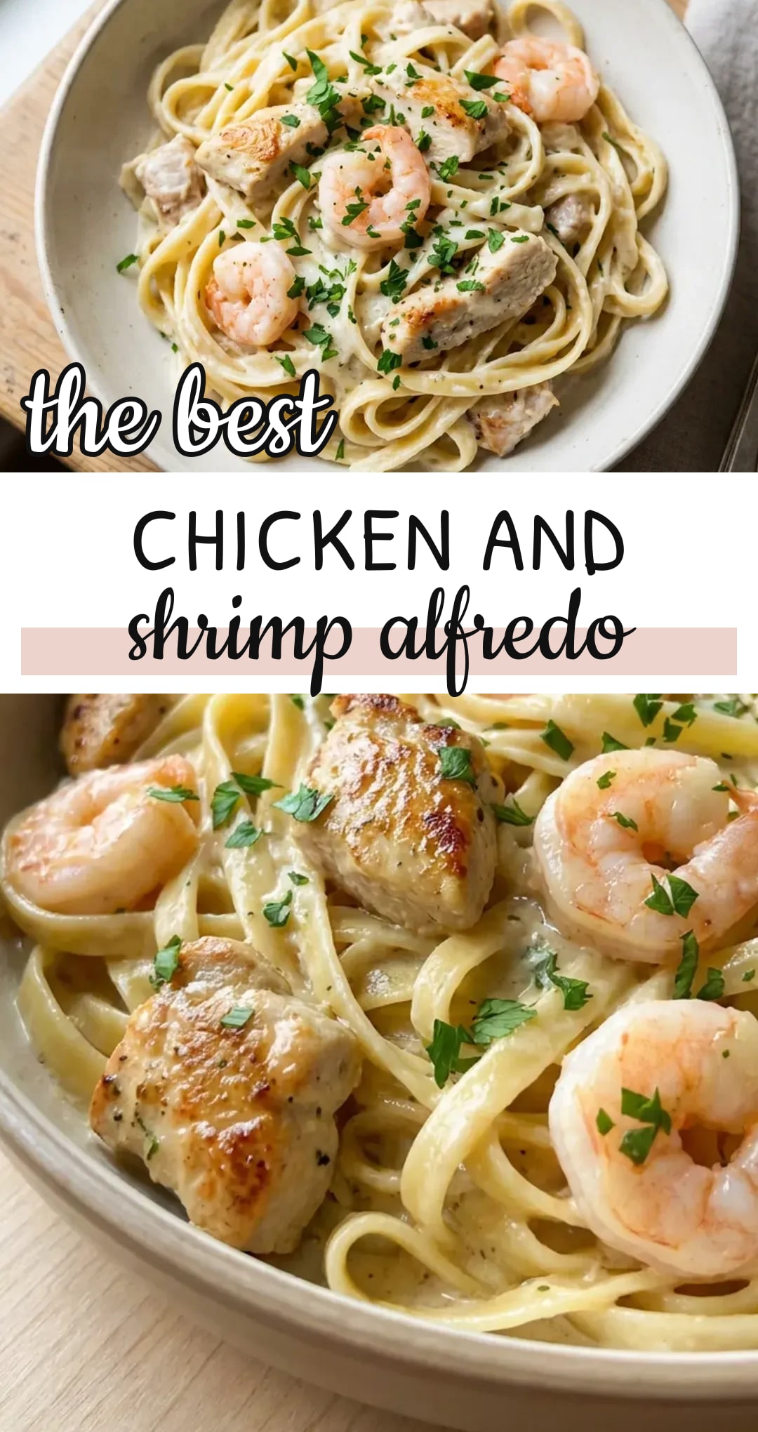 Chicken and Shrimp Alfredo: Easy Creamy Pasta Recipe
